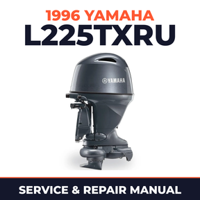 1996 Yamaha L225TXRU 2 stroke Service and Repair Manual