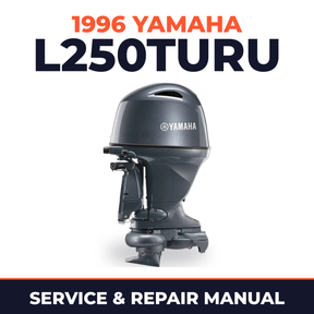 1996 Yamaha L250TURU 2 stroke Service and Repair Manual