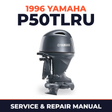 1996 Yamaha P50TLRU 2 stroke Service and Repair Manual
