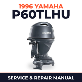 1996 Yamaha P60TLHU 2 stroke Service and Repair Manual