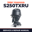 1996 Yamaha S250TXRU 2 stroke Service and Repair Manual