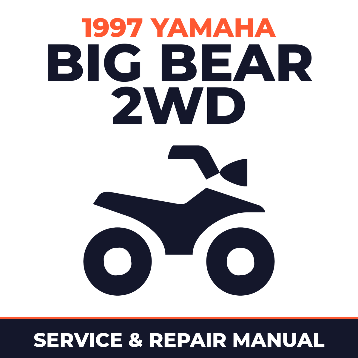 1997 Yamaha BIG BEAR 2WD Service and Repair Manual - ATV workshop manual cover
