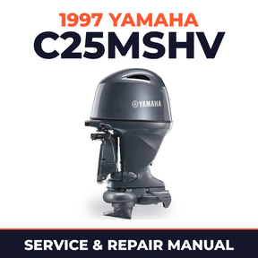 1997 Yamaha C25MSHV 2 stroke Service and Repair Manual