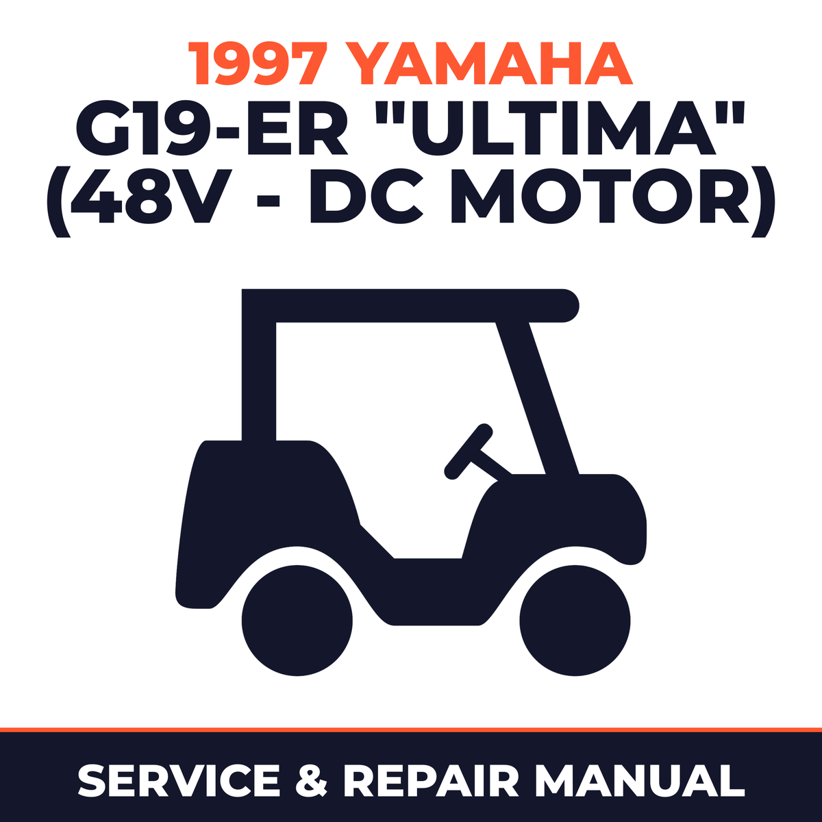 1997 Yamaha G19-ER "ULTIMA" (48V - DC MOTOR) Service and Repair Manual - golf car workshop manual cover