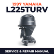 1997 Yamaha L225TURV 2 stroke Service and Repair Manual