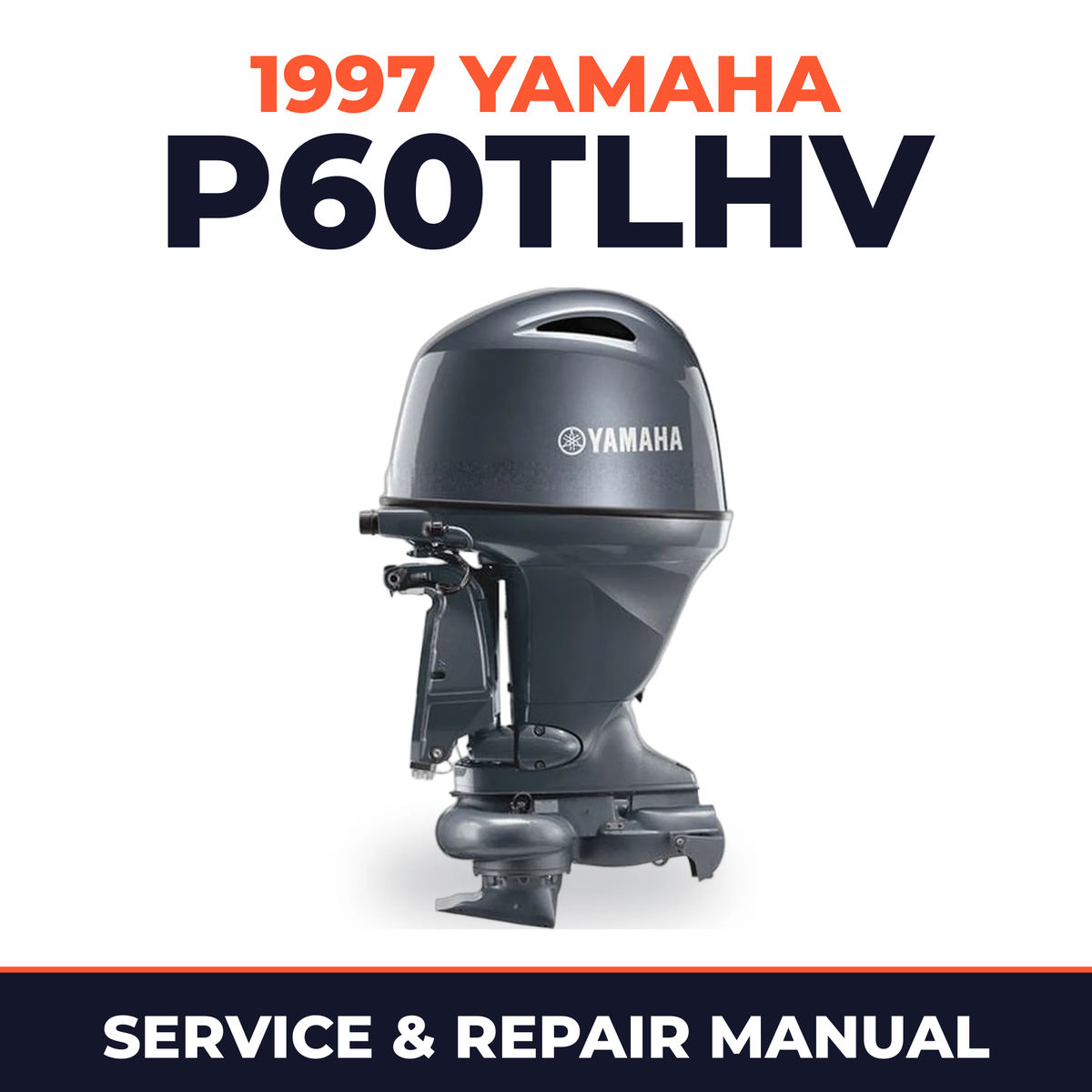 1997 Yamaha P60TLHV 2 stroke Service and Repair Manual