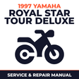 1997 Yamaha ROYAL STAR TOUR DELUXE Service and Repair Manual - motorcycle workshop manual cover