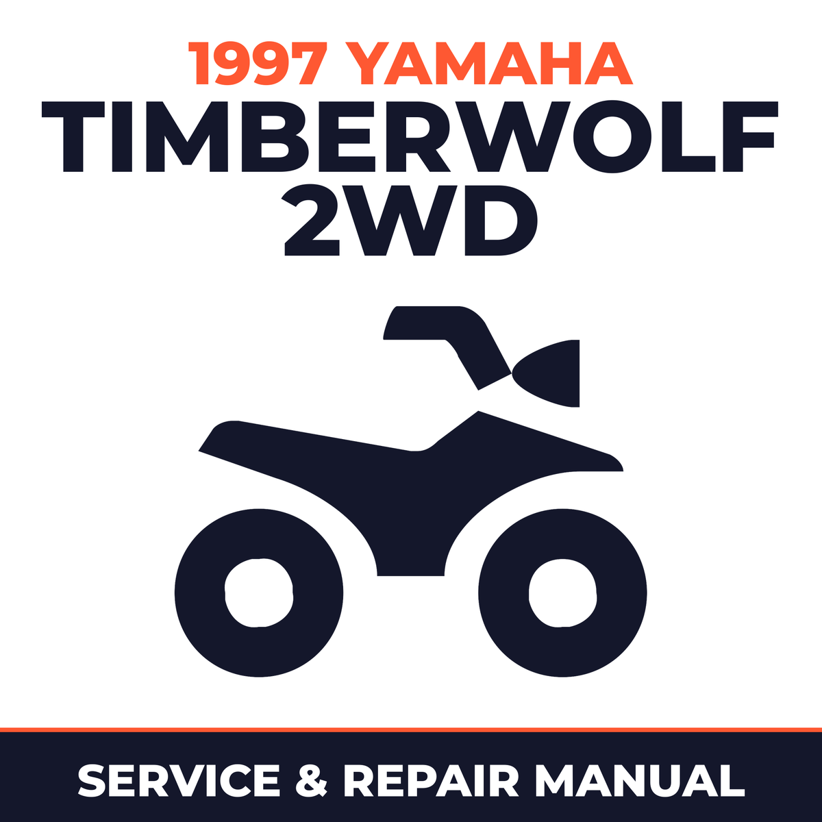 1997 Yamaha TIMBERWOLF 2WD Service and Repair Manual - ATV workshop manual cover