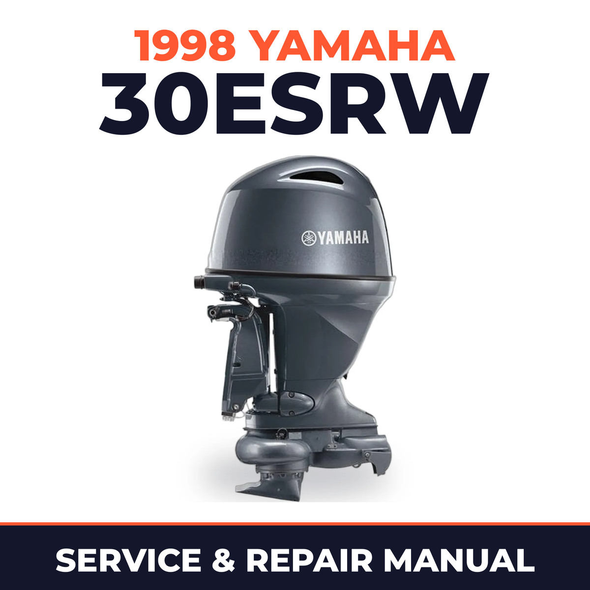 1998 Yamaha 30ESRW 2 stroke Service and Repair Manual