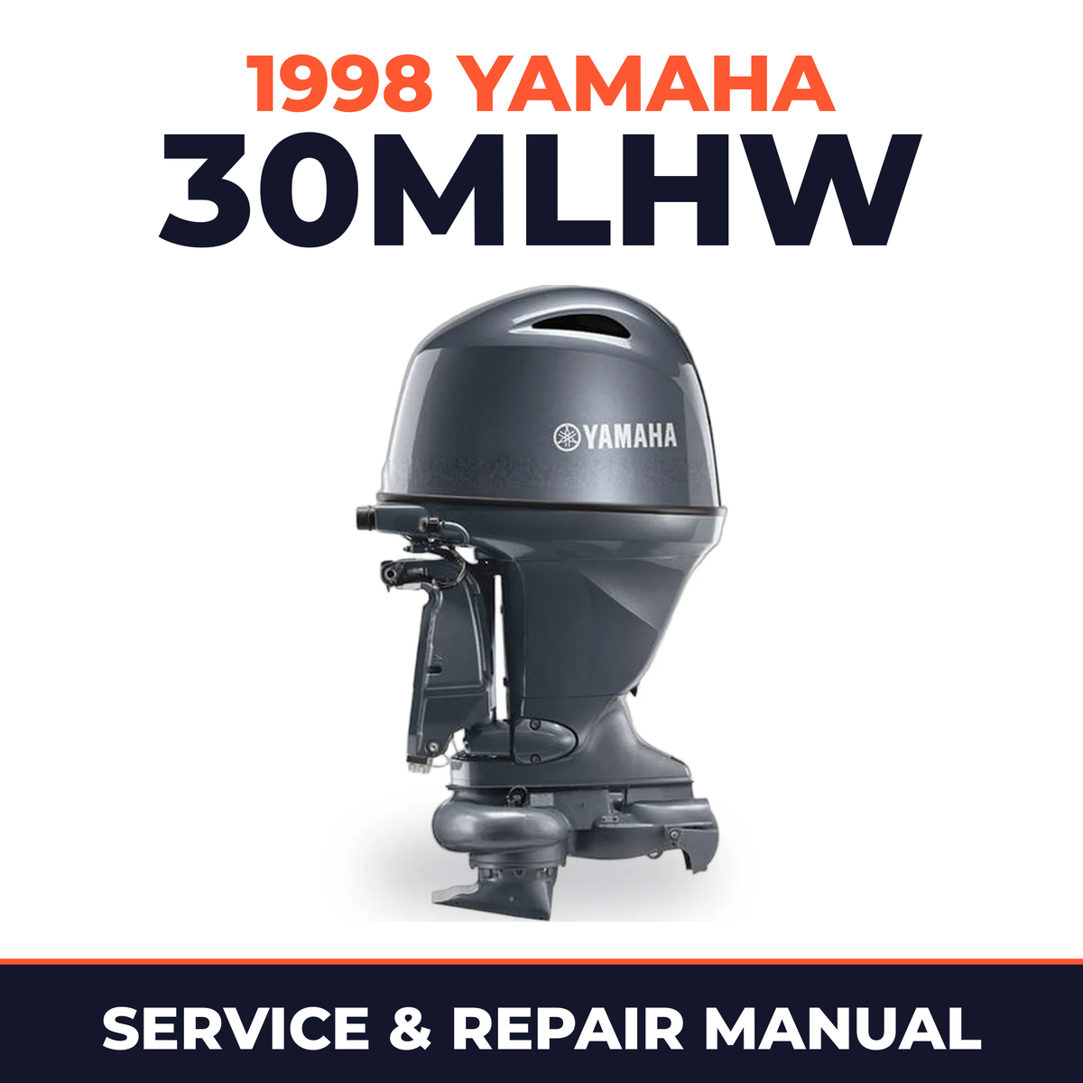 1998 Yamaha 30MLHW 2 stroke Service and Repair Manual