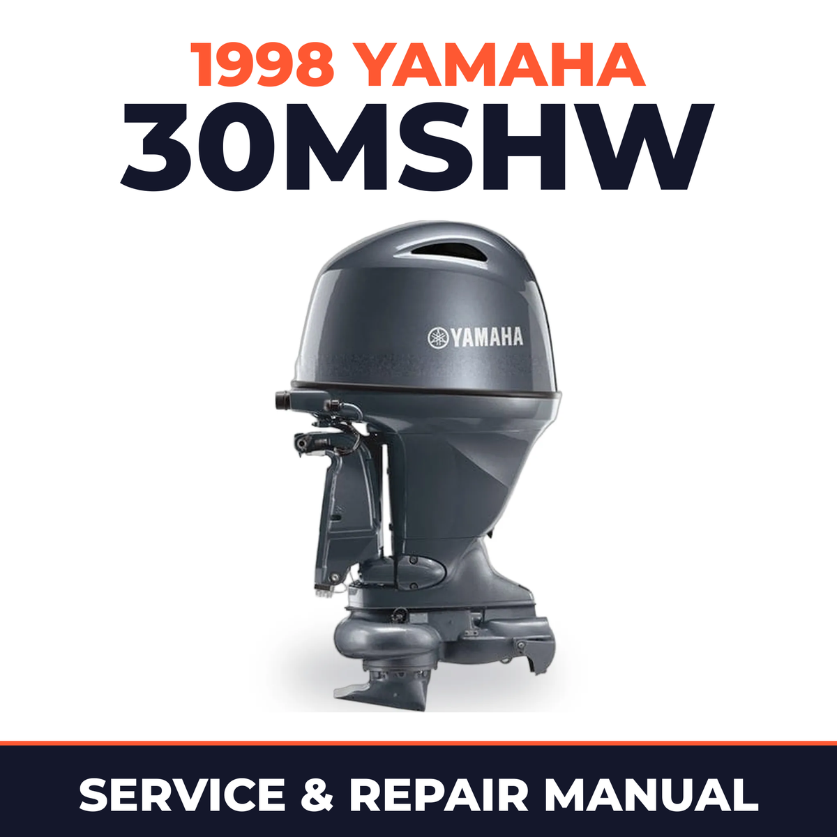 1998 Yamaha 30MSHW 2 stroke Service and Repair Manual