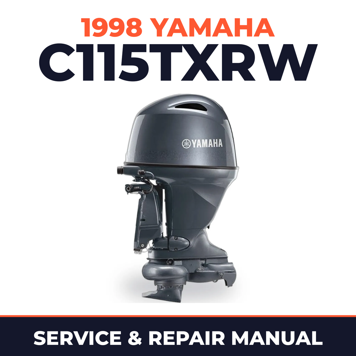 1998 Yamaha C115TXRW 2 stroke Service and Repair Manual
