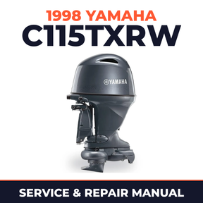 1998 Yamaha C115TXRW 2 stroke Service and Repair Manual