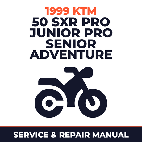 1999 KTM 50 SXR PRO Junior Pro Senior Adventure Service and Repair Manual - motorcycle workshop manual cover
