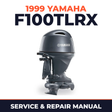 1999 Yamaha F100TLRX 4 stroke Service and Repair Manual