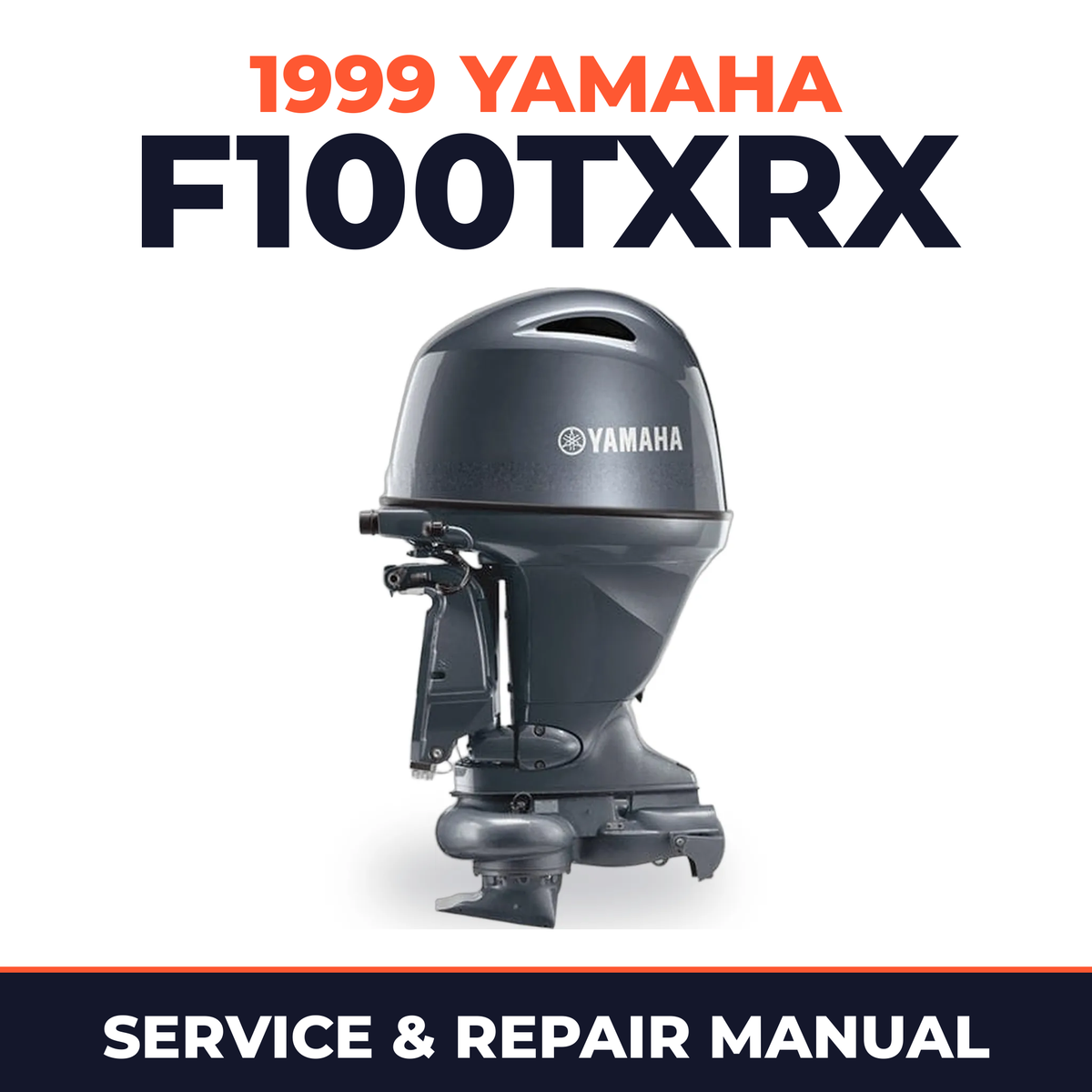 1999 Yamaha F100TXRX 4 stroke Service and Repair Manual