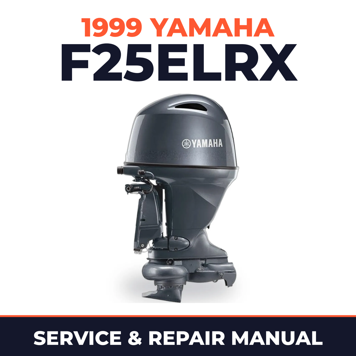 1999 Yamaha F25ELRX 4 stroke Service and Repair Manual