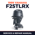 1999 Yamaha F25TLRX 4 stroke Service and Repair Manual