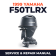 1999 Yamaha F50TLRX 4 stroke Service and Repair Manual