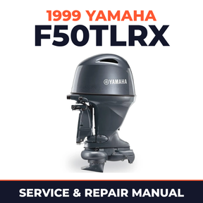 1999 Yamaha F50TLRX 4 stroke Service and Repair Manual