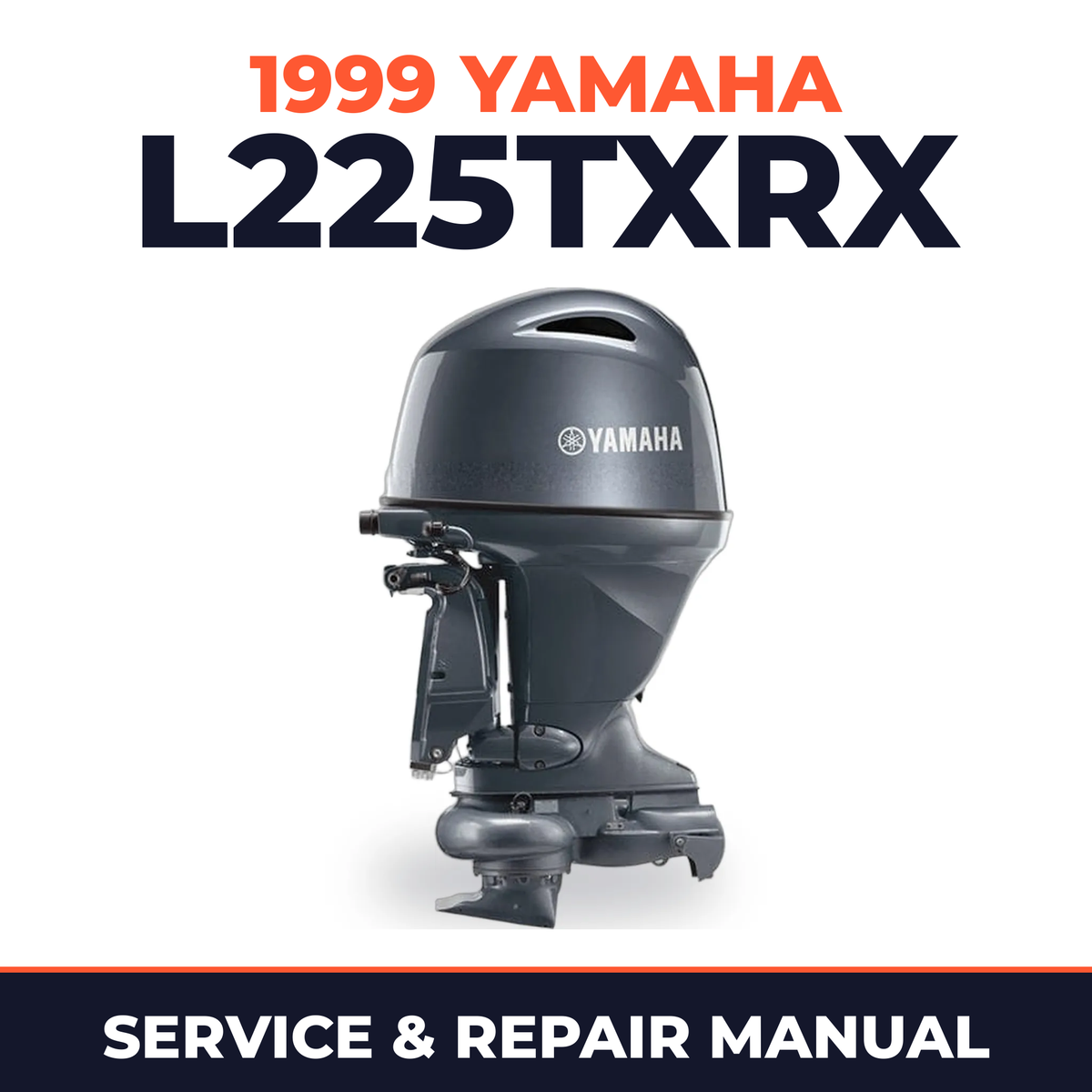 1999 Yamaha L225TXRX 2 stroke Service and Repair Manual