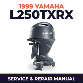 1999 Yamaha L250TXRX 2 stroke Service and Repair Manual