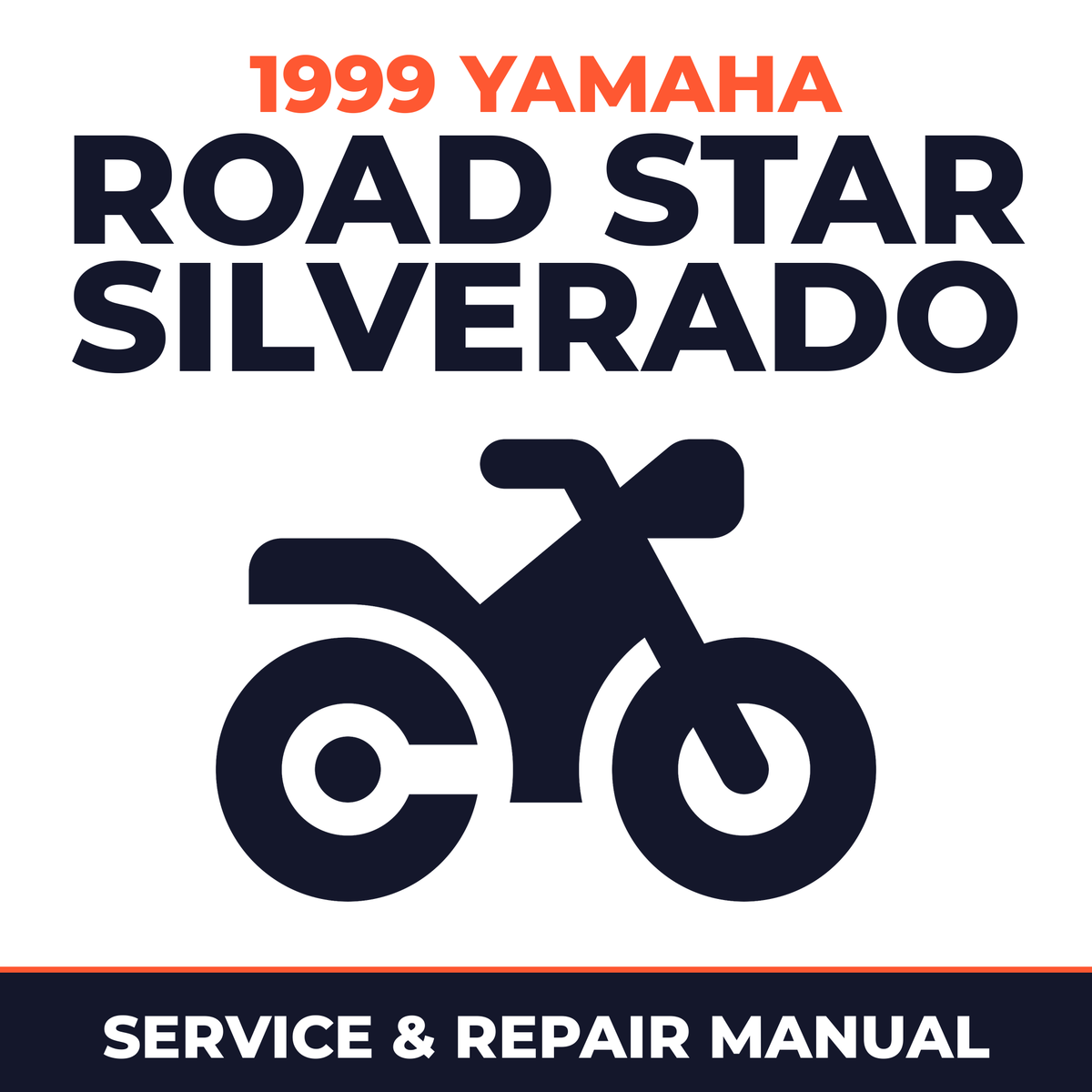 1999 Yamaha ROAD STAR SILVERADO Service and Repair Manual - motorcycle workshop manual cover