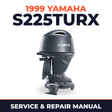 1999 Yamaha S225TURX 2 stroke Service and Repair Manual