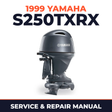 1999 Yamaha S250TXRX 2 stroke Service and Repair Manual