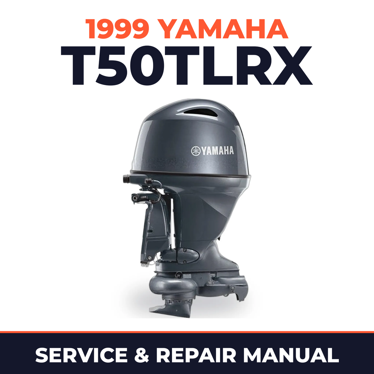 1999 Yamaha T50TLRX 2 stroke Service and Repair Manual