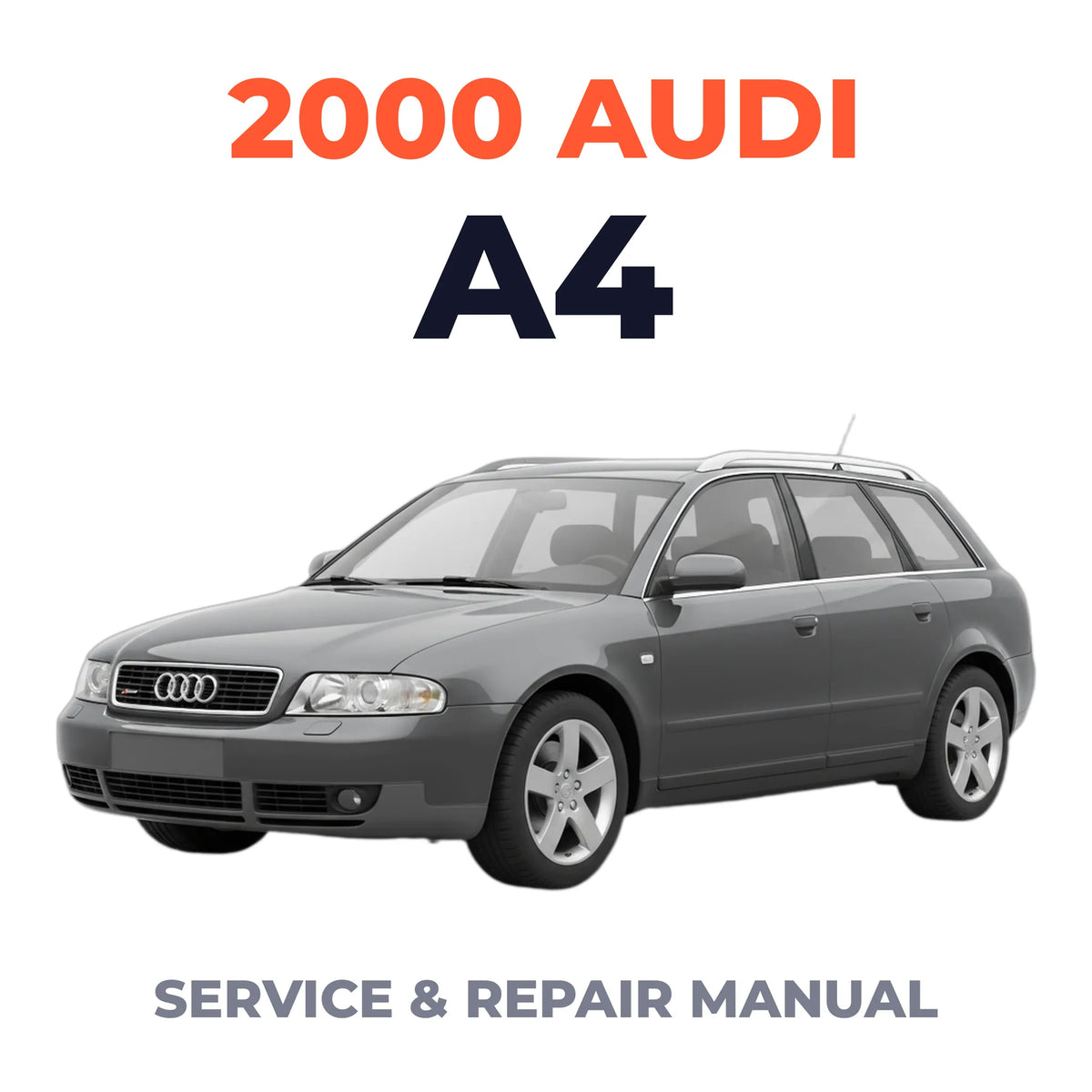 2000 Audi A4 Service and Repair Manual