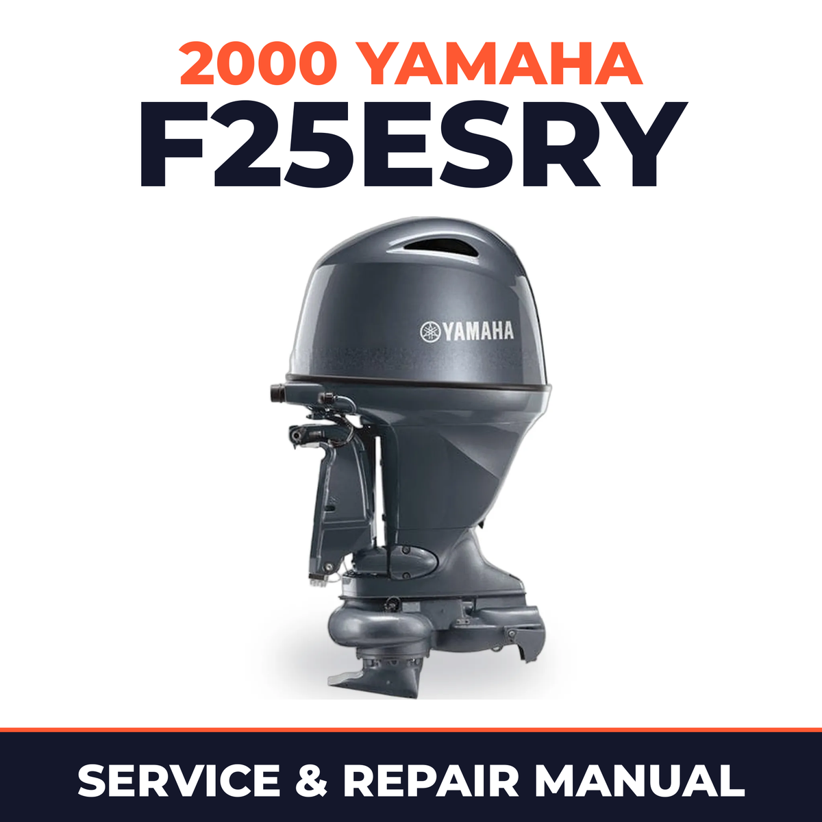 2000 Yamaha F25ESRY 4 stroke Service and Repair Manual