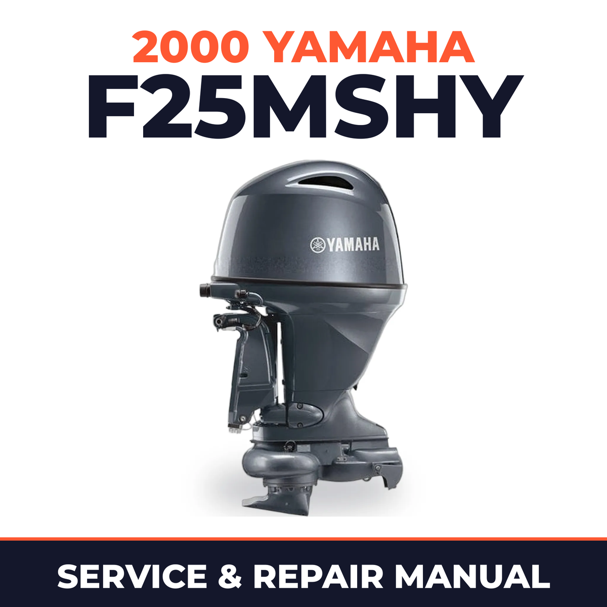 2000 Yamaha F25MSHY 4 stroke Service and Repair Manual