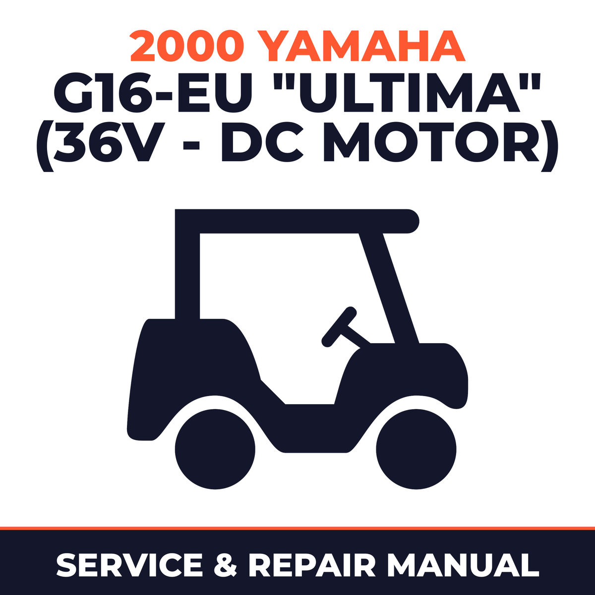 2000 Yamaha G16-EU "ULTIMA" (36V - DC MOTOR) Service and Repair Manual - golf car workshop manual cover