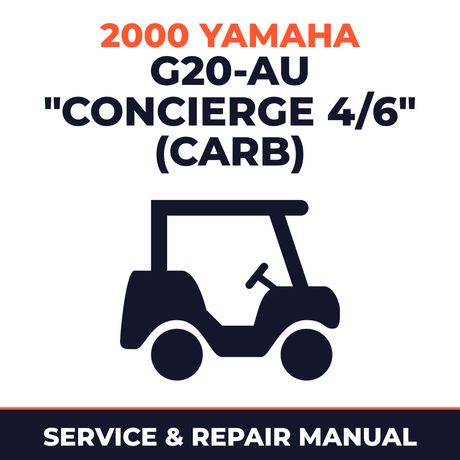 2000 Yamaha G20-AU "CONCIERGE 4/6" (CARB) Service and Repair Manual - golf car workshop manual cover