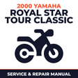 2000 Yamaha ROYAL STAR TOUR CLASSIC Service and Repair Manual - motorcycle workshop manual cover
