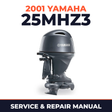 2001 Yamaha 25MHZ3 2 stroke Service and Repair Manual