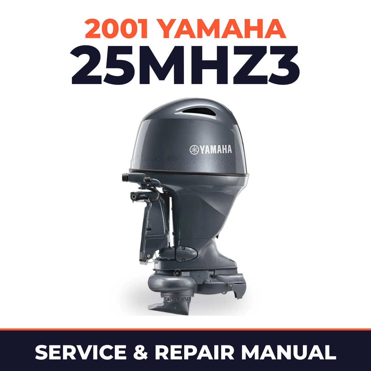 2001 Yamaha 25MHZ3 2 stroke Service and Repair Manual