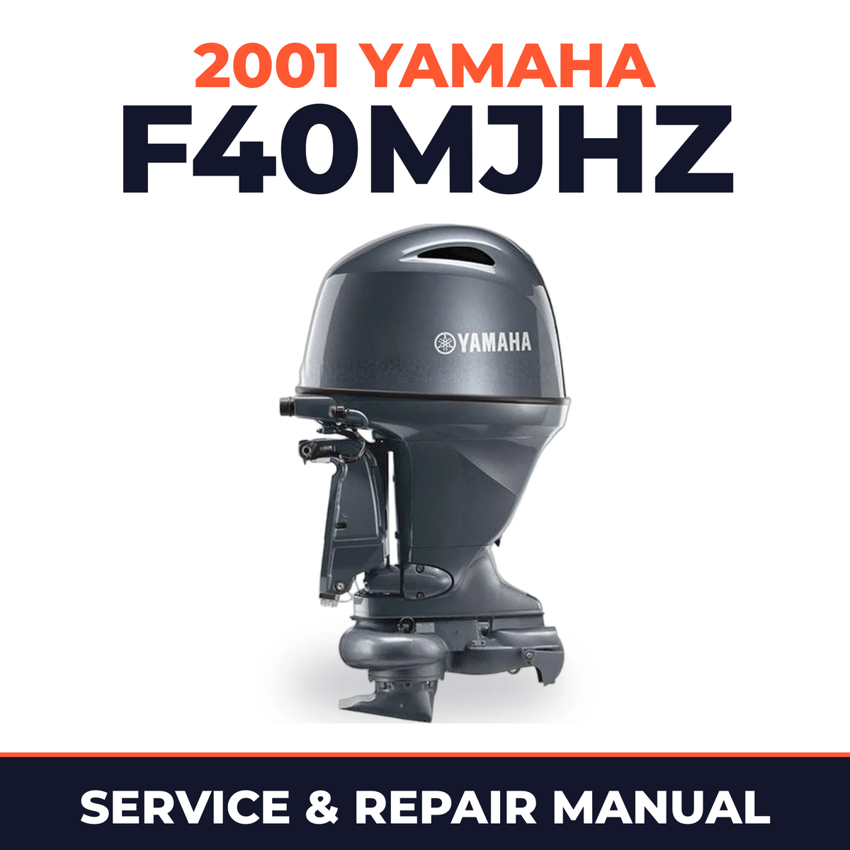 2001 Yamaha F40MJHZ 4 stroke Service and Repair Manual
