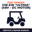 2001 Yamaha G19-EW "ULTIMA" (48V - DC MOTOR) Service and Repair Manual - golf car workshop manual cover