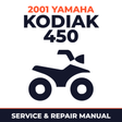 2001 Yamaha KODIAK 450 Service and Repair Manual - ATV workshop manual cover