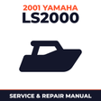 2001 Yamaha LS2000 Service and Repair Manual - boat workshop manual cover