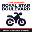 2001 Yamaha ROYAL STAR BOULEVARD Service and Repair Manual - motorcycle workshop manual cover