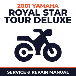 2001 Yamaha ROYAL STAR TOUR DELUXE Service and Repair Manual - motorcycle workshop manual cover