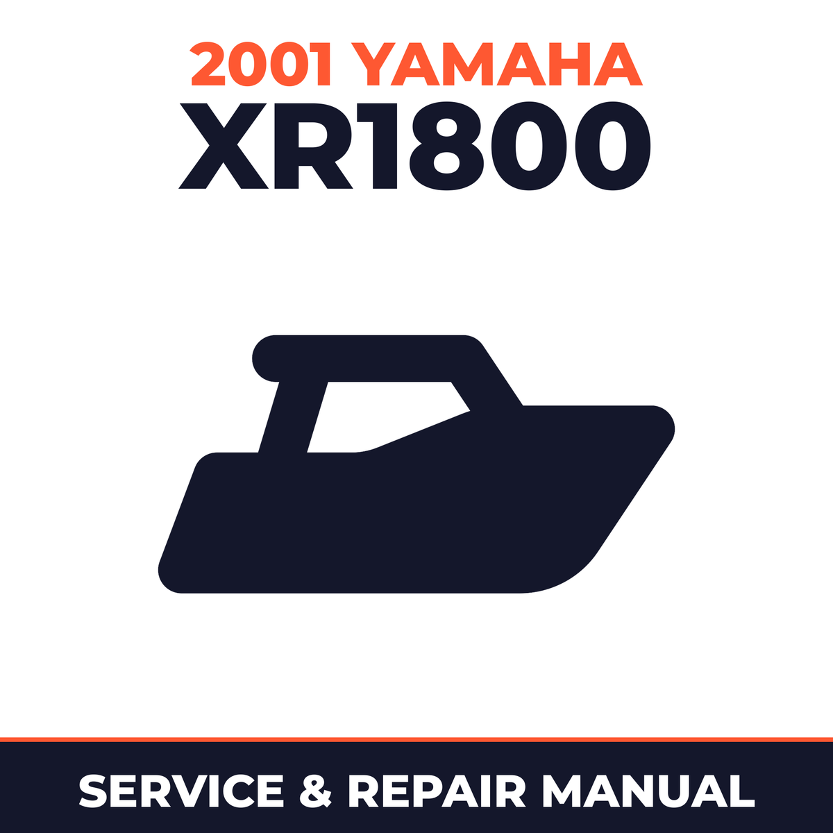 2001 Yamaha XR1800 Service and Repair Manual - boat workshop manual cover