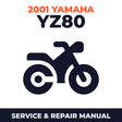 2001 Yamaha YZ80 Service and Repair Manual - motorcycle workshop manual cover