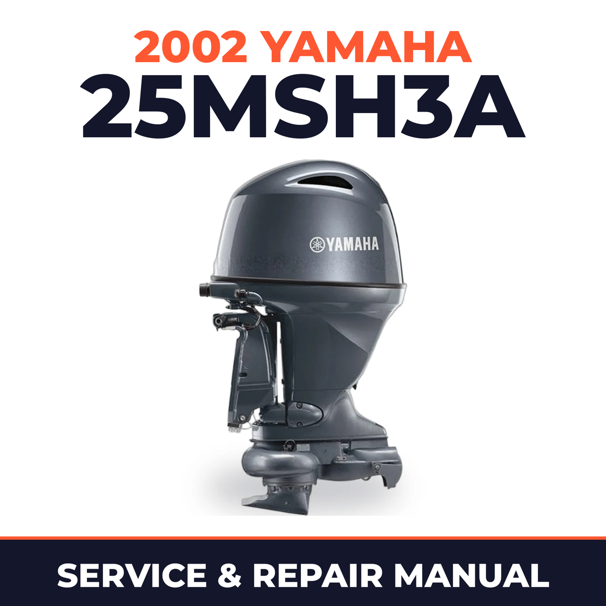 2002 Yamaha 25MSH3A 2 stroke Service and Repair Manual