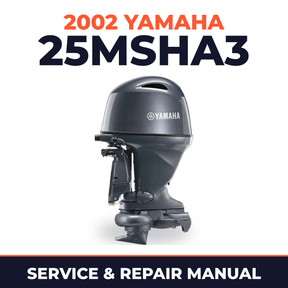 2002 Yamaha 25MSHA3 2 stroke Service and Repair Manual