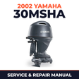 2002 Yamaha 30MSHA 2 stroke Service and Repair Manual