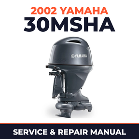 2002 Yamaha 30MSHA 2 stroke Service and Repair Manual